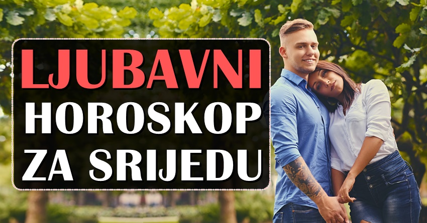 LJUBAVNI HOROSKOP za Srijedu, 08.11.2023! Evo koga ce pogledati NAJVECA LJUBAVNA SRECA! LJUBAVNI HOROSKOP za Srijedu, 08.11.2023! Evo koga ce pogledati NAJVECA LJUBAVNA SRECA!