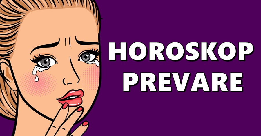 HOROSKOP PREVARE: USKORO ĆE OVI ZNACI SPOZNATI BOLNU ISTINU KOJA ĆE IM SLOMITI SRCE! HOROSKOP PREVARE: USKORO ĆE OVI ZNACI SPOZNATI BOLNU ISTINU KOJA ĆE IM SLOMITI SRCE!