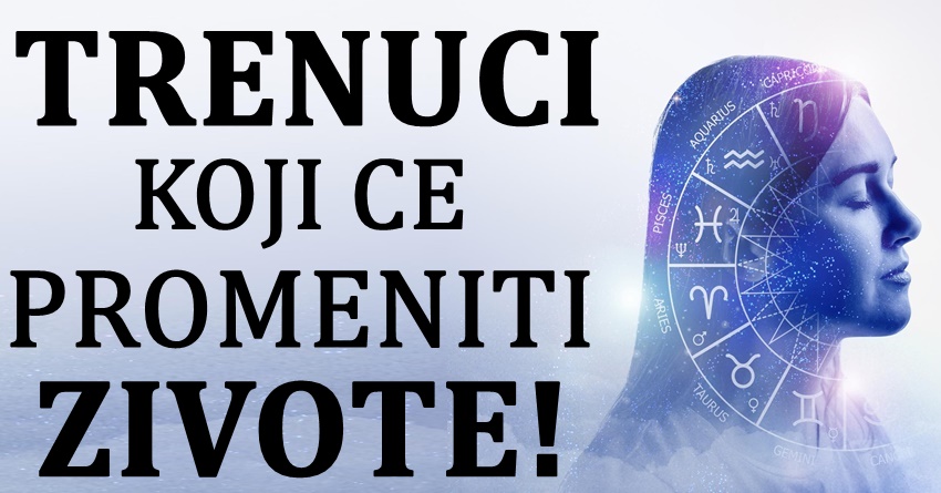 Slede trenuci za promene:Ova cetiri znaka ce moci da kazu da se zivot poigrao sa njima, a evo na koji nacin! Slede trenuci za promene:Ova cetiri znaka ce moci da kazu da se zivot poigrao sa njima, a evo na koji nacin!