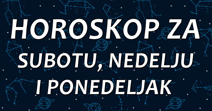HOROSKOP OTKRIVA koga će ZVIJEZDE USREĆITI u naredna tri dana… HOROSKOP OTKRIVA koga će ZVIJEZDE USREĆITI u naredna tri dana…