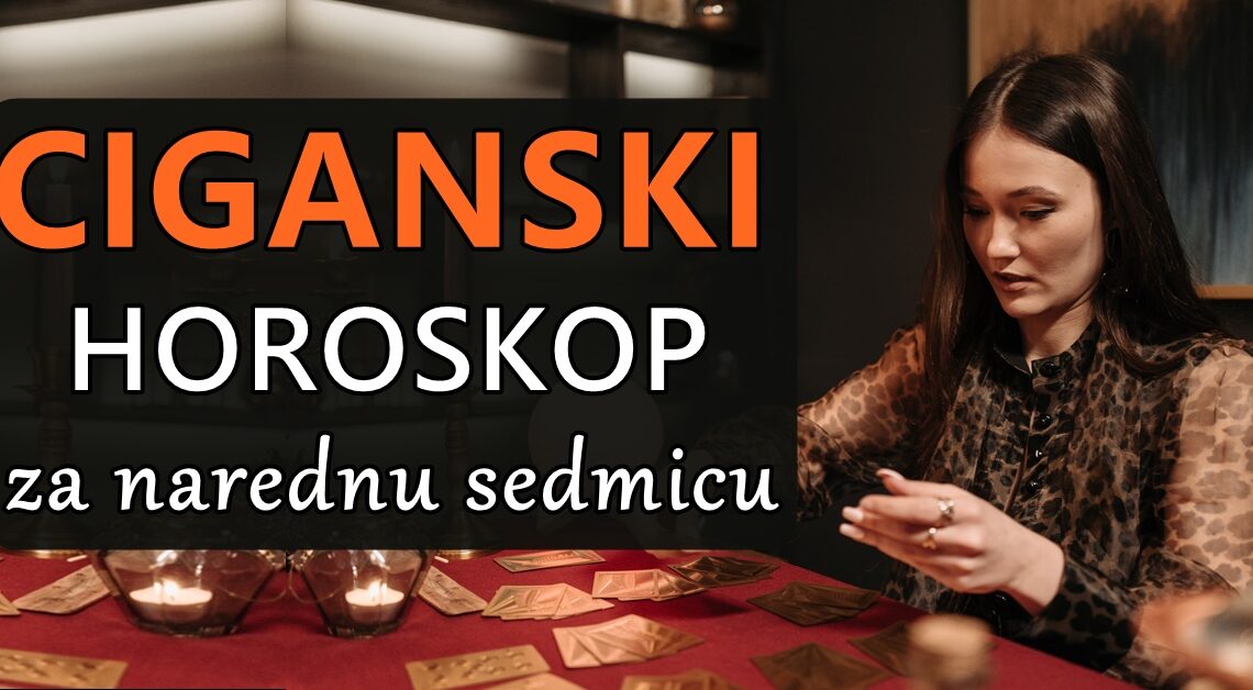 Ciganske karte otkrivaju o VAŠOJ SUDBINI za narednih 7 dana! Ciganske karte otkrivaju o VAŠOJ SUDBINI za narednih 7 dana!