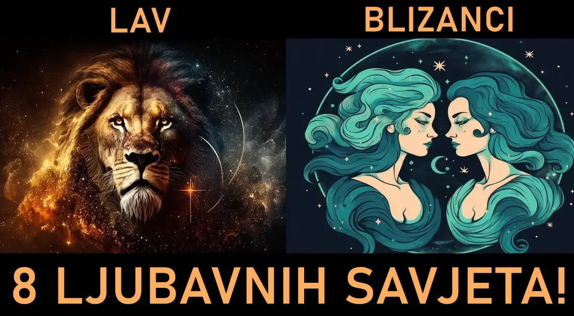 Lav i blizanci-osam saveta za naredni period: Evo sta da uradite da bi ste ostvarili svoje ciljeve! Lav i blizanci-osam saveta za naredni period: Evo sta da uradite da bi ste ostvarili svoje ciljeve!