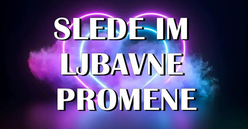 SLEDE im LJUBAVNE PROMENE-evo ko mora da PRIZNA da je POGRESIO,a ko da PRECRTA PROSLOST! SLEDE im LJUBAVNE PROMENE-evo ko mora da PRIZNA da je POGRESIO,a ko da PRECRTA PROSLOST!