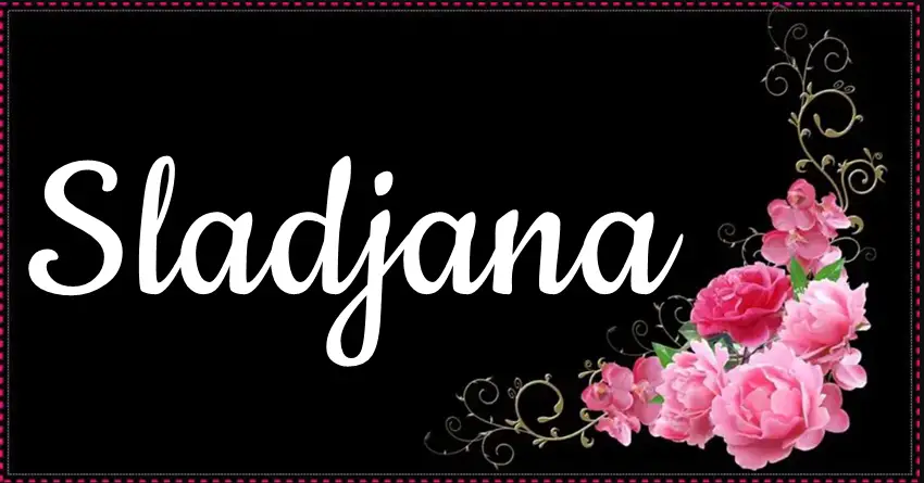 SLADJANA-zena koja je RODJENA da bi POKLANJALA LJUBAV i DONOSILA SRECU! SLADJANA-zena koja je RODJENA da bi POKLANJALA LJUBAV i DONOSILA SRECU!