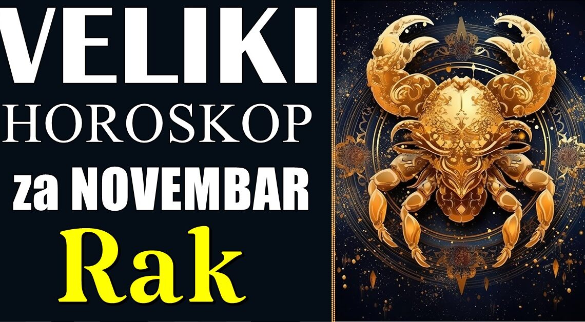 U NOVEMBRU RAKOVI će postići mnogo : POSEBNO kada je NOVAC u PITANJU! U NOVEMBRU RAKOVI će postići mnogo : POSEBNO kada je NOVAC u PITANJU!