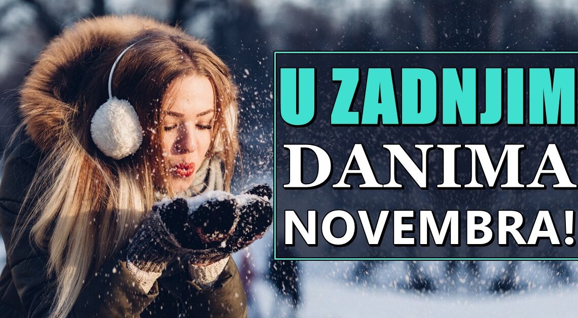 Dok se kraj novembra bliži, horoskop nam pruža uvid u završne trenutke ovog meseca! Dok se kraj novembra bliži, horoskop nam pruža uvid u završne trenutke ovog meseca!