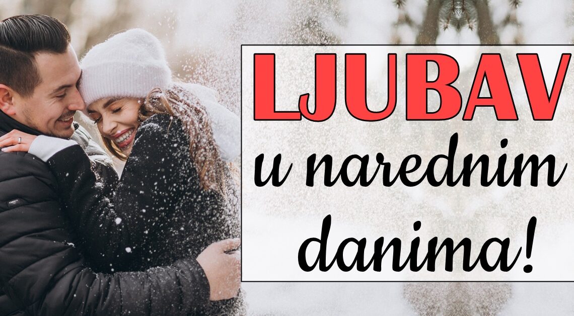 Ljubavni horoskop za naredne dane pruža nam uvid u tajanstvene puteve ljubavi! Ljubavni horoskop za naredne dane pruža nam uvid u tajanstvene puteve ljubavi!
