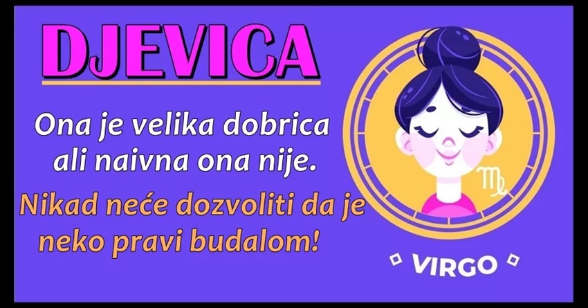 ŽENA DJEVICA je prava VATRA i OBOŽAVA da se muškarci vrte oko nje! ŽENA DJEVICA je prava VATRA i OBOŽAVA da se muškarci vrte oko nje!