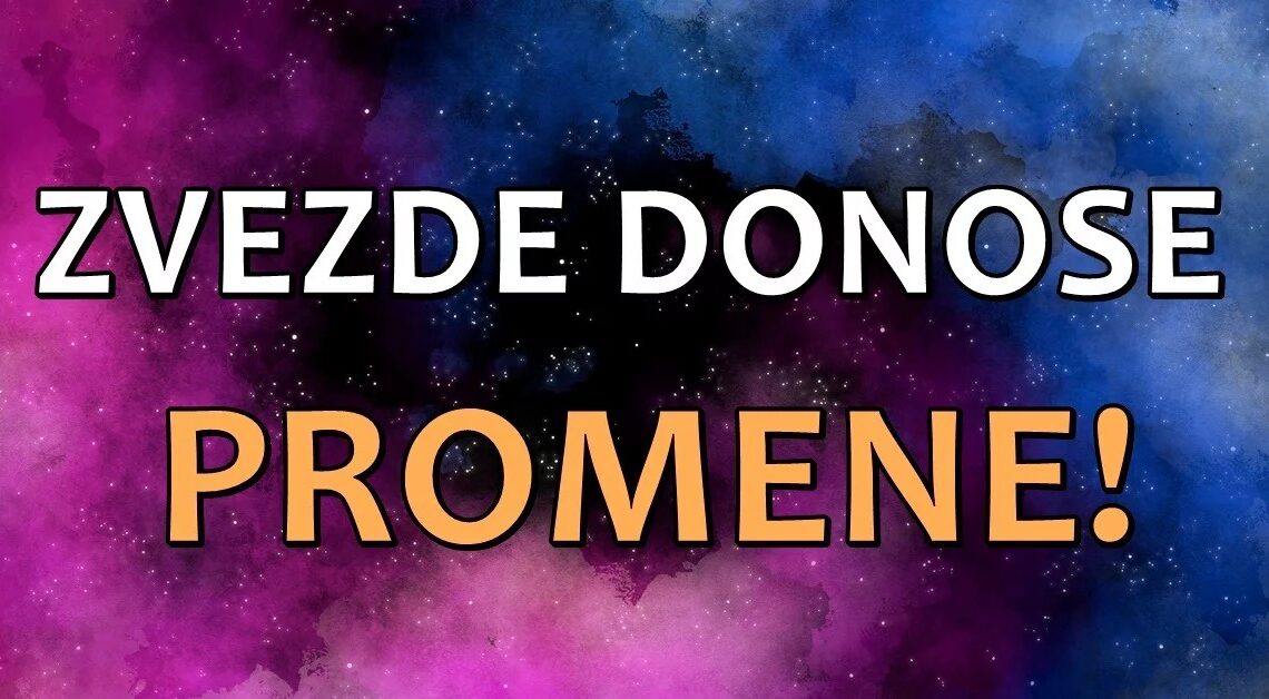 Zvezde i desavanja:Vas horoskop za naredni period-ova cetiri znaka ocekuju promene! Zvezde i desavanja:Vas horoskop za naredni period-ova cetiri znaka ocekuju promene!