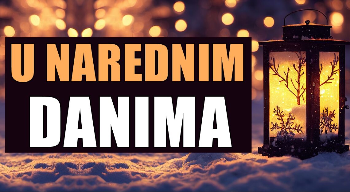 U NAREDNIM DANIMA: HOROSKOP ZA SVE ZNAKOVE – Šta zvezde pripremaju za vas? U NAREDNIM DANIMA: HOROSKOP ZA SVE ZNAKOVE – Šta zvezde pripremaju za vas?
