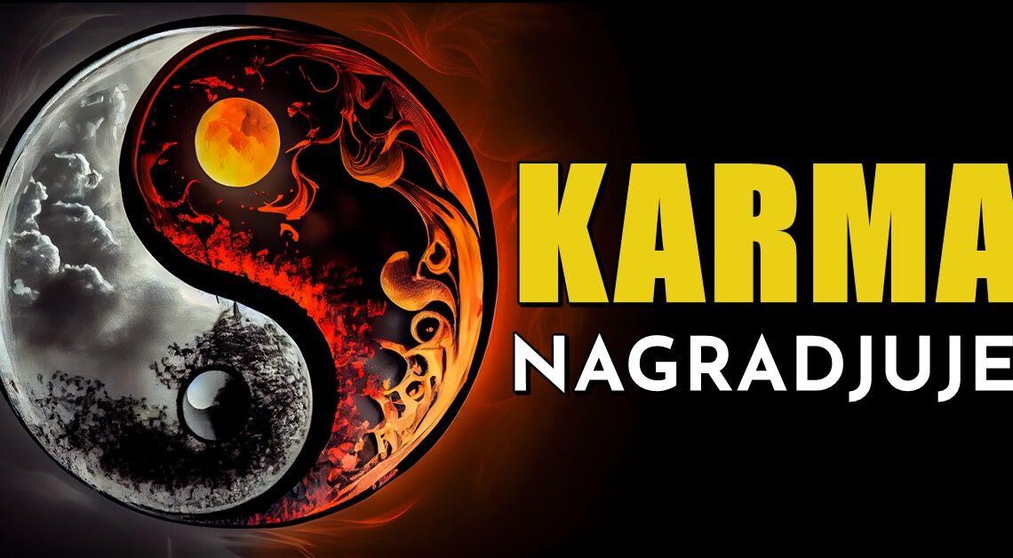 Nagrada karme čeka ova 2 posebna znaka! Nagrada karme čeka ova 2 posebna znaka!
