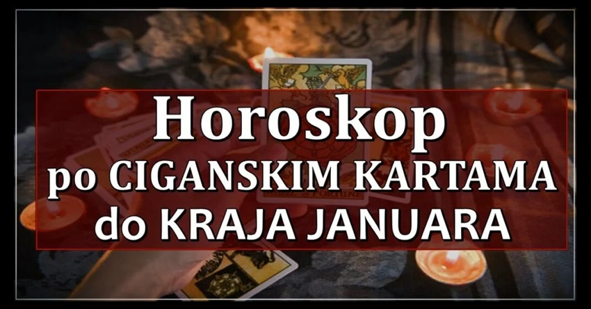 Horoskop po ciganskim kartama do kraja januara: Neko stize do svog cilja, neko ce biti srecan! Horoskop po ciganskim kartama do kraja januara: Neko stize do svog cilja, neko ce biti srecan!