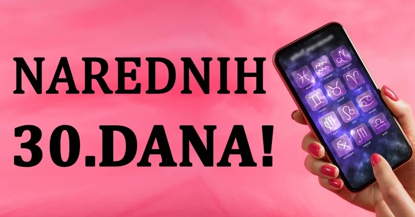 Horoskop za narednih 30.dana za sve znakove zodijaka: Saznajte odmah sta sledi i sta bliska buducnost donosi… Horoskop za narednih 30.dana za sve znakove zodijaka: Saznajte odmah sta sledi i sta bliska buducnost donosi…