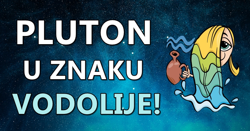 Jednom u deset godina Pluton udje u znak Vodolije-sada se to desava i donece ogromne promene i jos vece posledice! Jednom u deset godina Pluton udje u znak Vodolije-sada se to desava i donece ogromne promene i jos vece posledice!