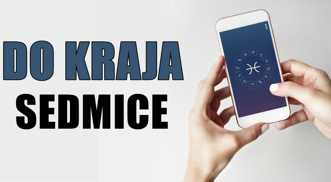 Horoskop do kraja sedmice: Bliska buducnost ce biti fantasticna, ali bice i onih koji ce patiti kao nikada ranije! Horoskop do kraja sedmice: Bliska buducnost ce biti fantasticna, ali bice i onih koji ce patiti kao nikada ranije!