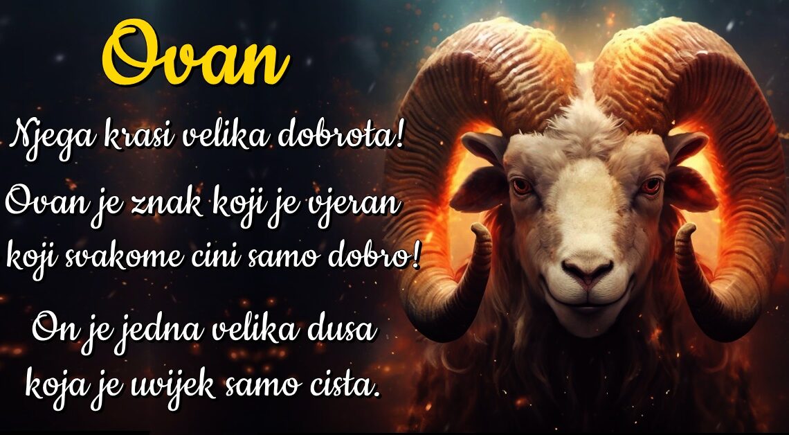 OVAN: Znak koji poštuje druge ljude ali njemu se nažalost to ne vraća uvijek istom mjerom! OVAN: Znak koji poštuje druge ljude ali njemu se nažalost to ne vraća uvijek istom mjerom!