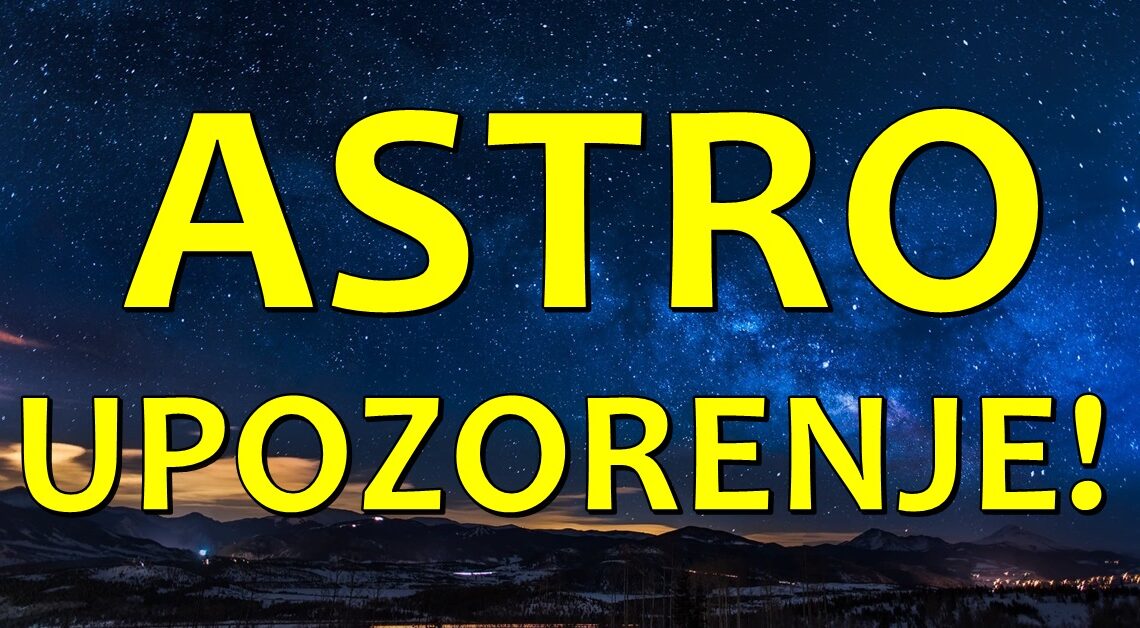 Veliko upozorenje:Ove znakove cekaju teski dani i suze-morace da budu jaki! Veliko upozorenje:Ove znakove cekaju teski dani i suze-morace da budu jaki!
