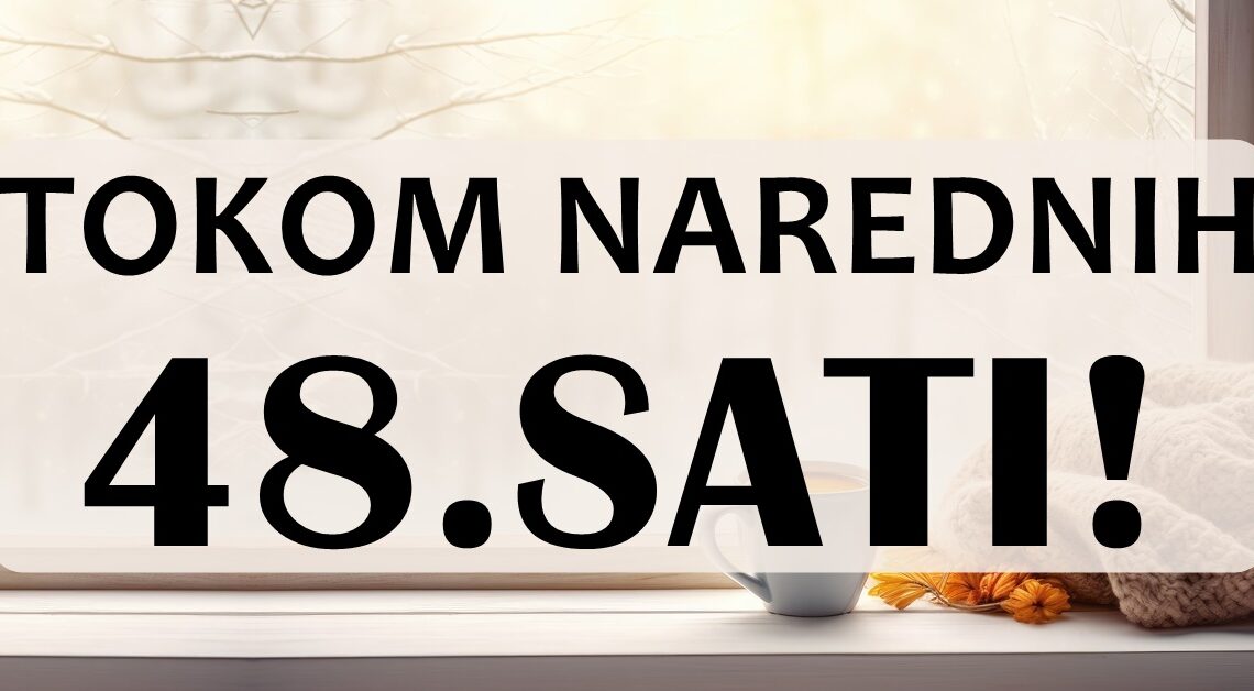 Tokom narednih 48.sati:Horoskop za sve znakove zodijaka za sredu i cetvrtak! Tokom narednih 48.sati:Horoskop za sve znakove zodijaka za sredu i cetvrtak!
