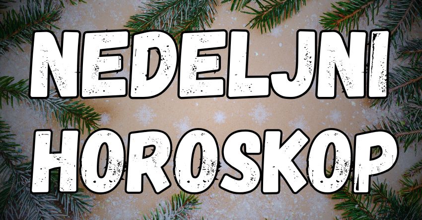 Horoskop od 9. do 15. decembra: Saznajte odmah šta vam donose narednih sedam dana i ko može očekivati sedmicu iz snova! Horoskop od 9. do 15. decembra: Saznajte odmah šta vam donose narednih sedam dana i ko može očekivati sedmicu iz snova!
