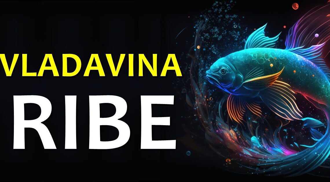Horoskop za VLADAVINU RIBE za SVE ZNAKOVE-evo kakva vas sudbina ocekuje! Horoskop za VLADAVINU RIBE za SVE ZNAKOVE-evo kakva vas sudbina ocekuje!