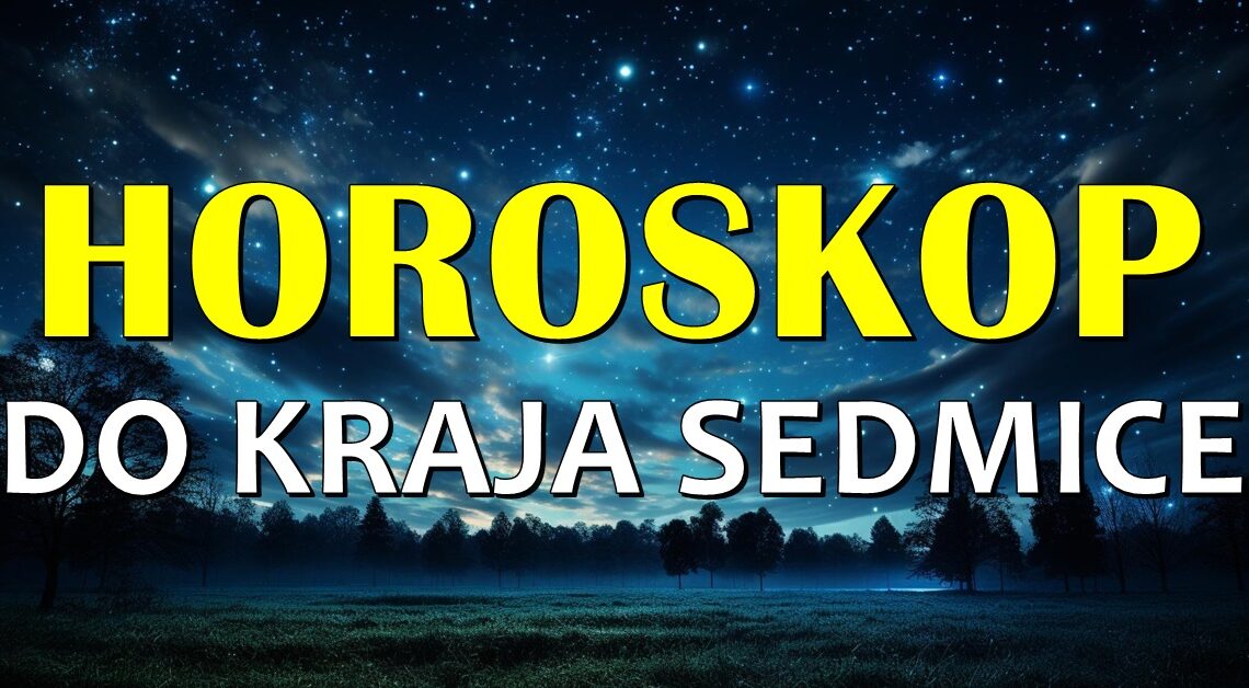 Horoskop do kraja sedmice:Do 25.februara sudbina ima planove, nekome najlepsi dani ikada… Horoskop do kraja sedmice:Do 25.februara sudbina ima planove, nekome najlepsi dani ikada…