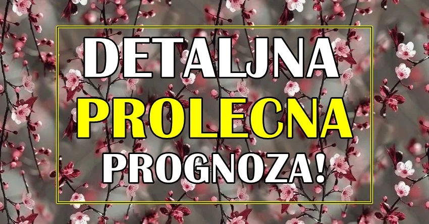 DETALJNA PROGNOZA ZA PROLEĆE: Sve tajne sudbine vam danas otkrivamo! DETALJNA PROGNOZA ZA PROLEĆE: Sve tajne sudbine vam danas otkrivamo!
