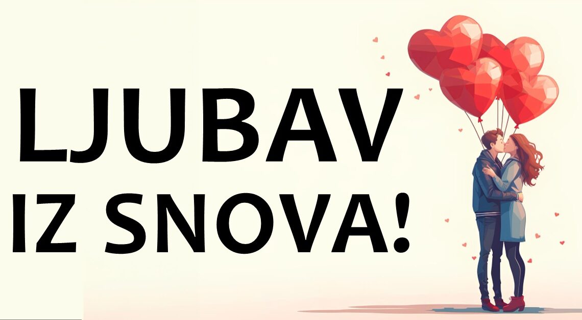 Ljubav iz snova:Ako ste rodjeni u ovim znacima,znajte da je vreme da pronadjete pravu osobu i budete srecni! Ljubav iz snova:Ako ste rodjeni u ovim znacima,znajte da je vreme da pronadjete pravu osobu i budete srecni!