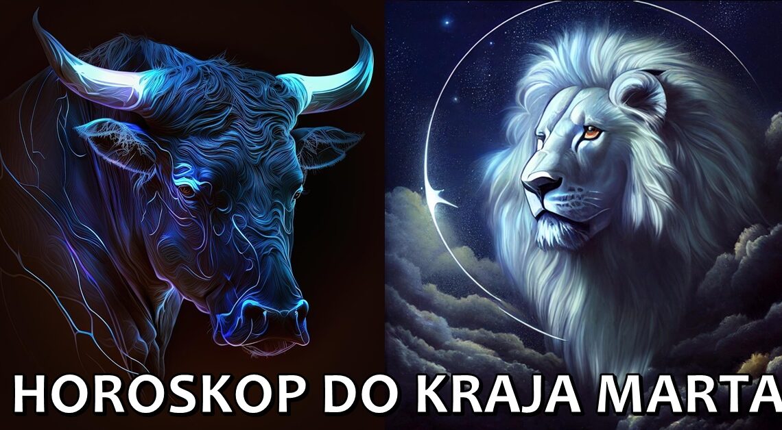 Bik, Lav: Do kraja marta- Važno je da ostanu fokusirani na svoje ciljeve i da koriste svoje osobine kako bi maksimalno iskoristili prilike koje im se pružaju! Bik, Lav: Do kraja marta- Važno je da ostanu fokusirani na svoje ciljeve i da koriste svoje osobine kako bi maksimalno iskoristili prilike koje im se pružaju!