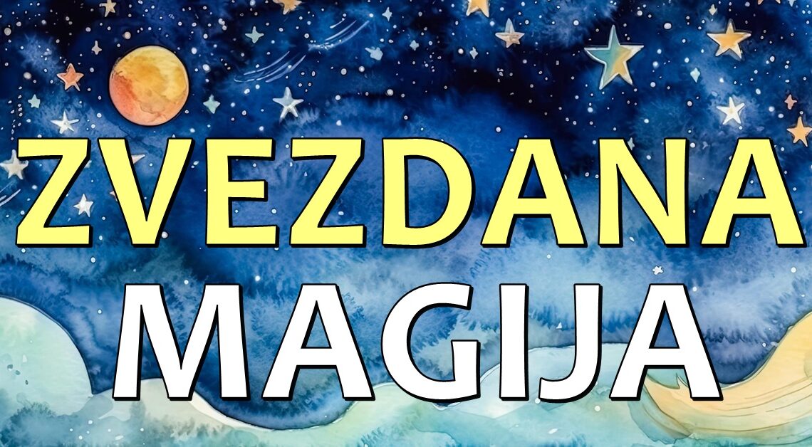 Zvezdana magija: Šta vam donosi vreme nadolazećih meseci?! Zvezdana magija: Šta vam donosi vreme nadolazećih meseci?!