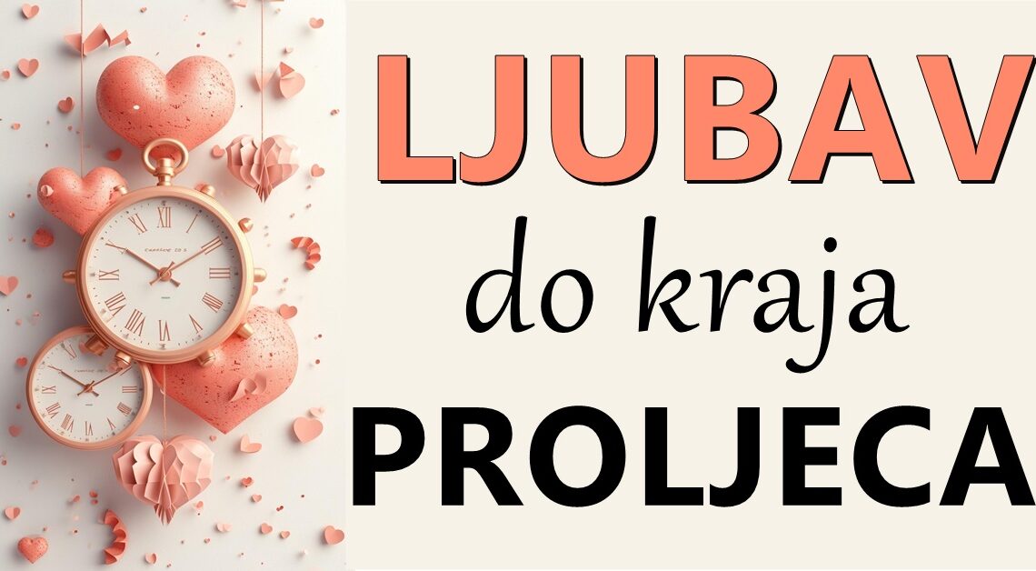 Ljubavni horoskop do kraja proljeća za zauzete i slobodne zodijake!- Evo šta vas očekuje! Ljubavni horoskop do kraja proljeća za zauzete i slobodne zodijake!- Evo šta vas očekuje!