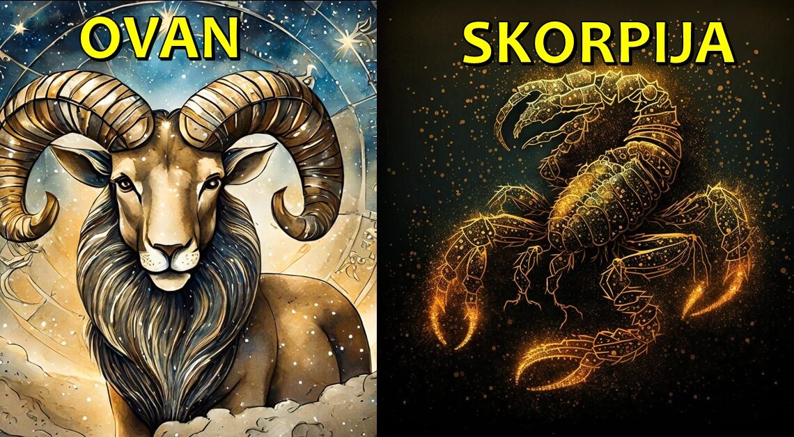 Ovan, Škorpija: Oni cene iskrenost, integritet i poštenje u svim aspektima života! – Uključujući i ljubavne odnose! Ovan, Škorpija: Oni cene iskrenost, integritet i poštenje u svim aspektima života! – Uključujući i ljubavne odnose!