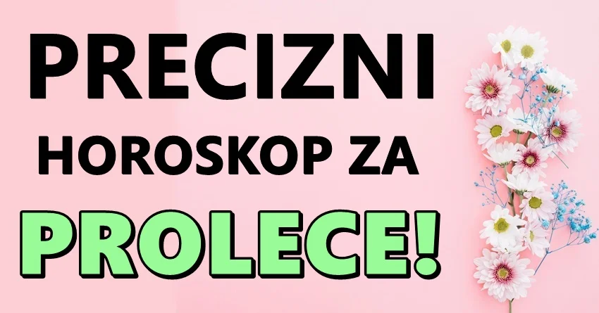 Precizni prolećni horoskop: Evo šta očekuje SVE znakove! Precizni prolećni horoskop: Evo šta očekuje SVE znakove!