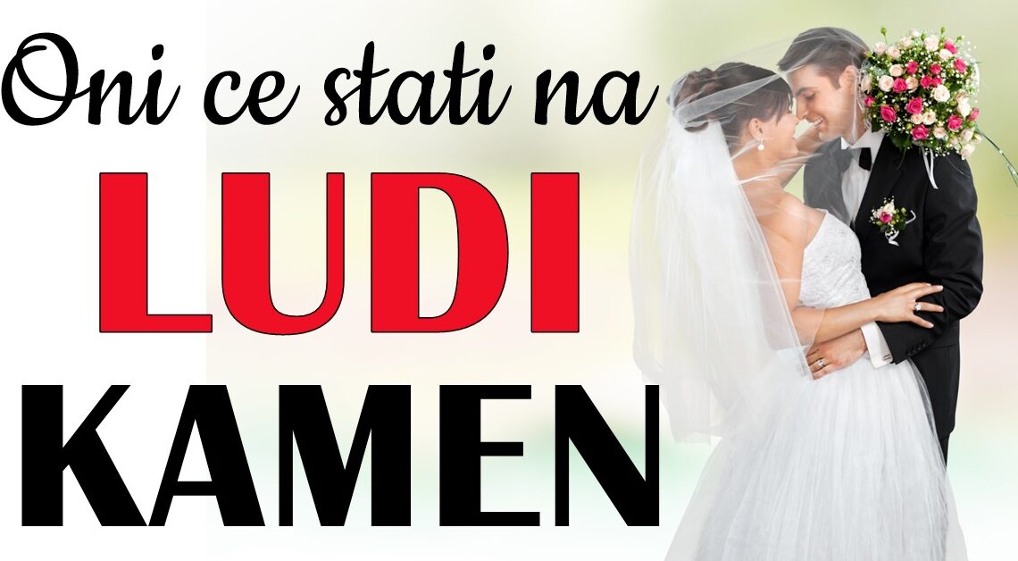Do kraja proleća ovi znaci će stati na LUDI KAMEN! Vreme je za veliku ljubav! Do kraja proleća ovi znaci će stati na LUDI KAMEN! Vreme je za veliku ljubav!