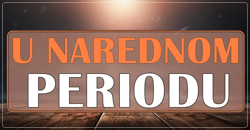 U NAREDNOM PERIODU: Ovi znaci će IMATI NAJVIŠE SREĆE jer ih čekaju POSEBNO LEPI DANI! U NAREDNOM PERIODU: Ovi znaci će IMATI NAJVIŠE SREĆE jer ih čekaju POSEBNO LEPI DANI!