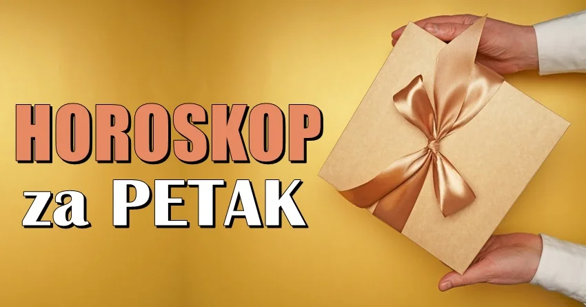 DNEVNI HOROSKOP ZA PETAK,22.mart:Sledi IZNENADJENJE od UNIVERZUMA! DNEVNI HOROSKOP ZA PETAK,22.mart:Sledi IZNENADJENJE od UNIVERZUMA!
