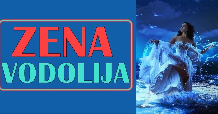 ŽENA VODOLIJA – Ona se NE ŽALI i NE OČAJAVA, već PRONAĐE NAČIN da DOBIJE ono što NJENO SRCE ŽELI! ŽENA VODOLIJA – Ona se NE ŽALI i NE OČAJAVA, već PRONAĐE NAČIN da DOBIJE ono što NJENO SRCE ŽELI!