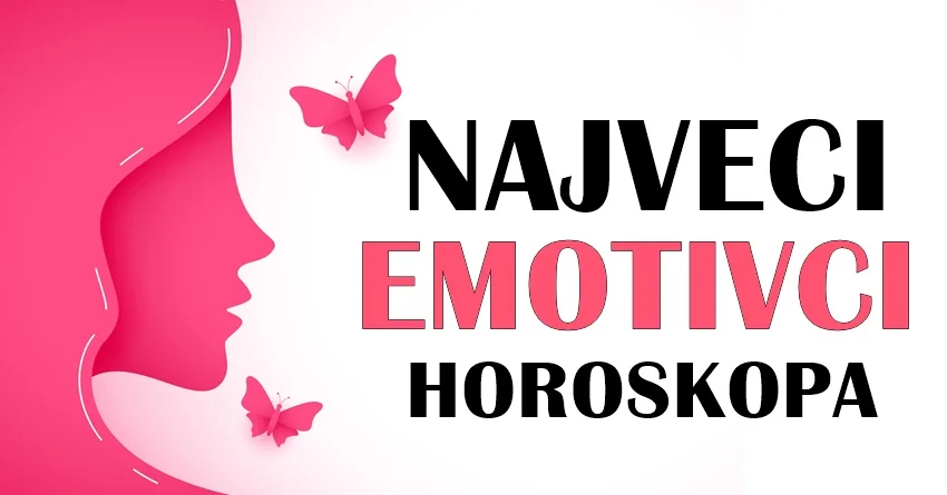 3 NAJVEĆA EMOTIVCA horoskopa: Da li ste medju njima? 3 NAJVEĆA EMOTIVCA horoskopa: Da li ste medju njima?