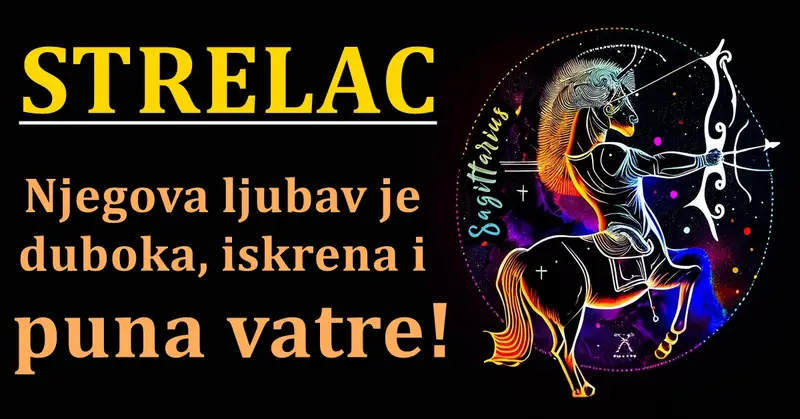 Strastvena ljubav i iskrenost Strelca: Znak koji donosi sreću u živote onih koje voli! Strastvena ljubav i iskrenost Strelca: Znak koji donosi sreću u živote onih koje voli!