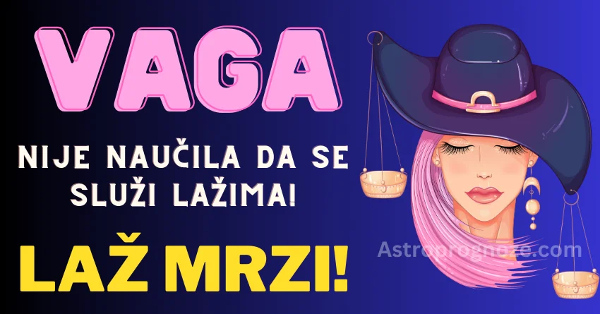 VAGA: Znak koji NIKADA NE POKAZUJE svoje EMOCIJE pre nego se uveri da su OSEĆANJA OBOSTRANA! VAGA: Znak koji NIKADA NE POKAZUJE svoje EMOCIJE pre nego se uveri da su OSEĆANJA OBOSTRANA!