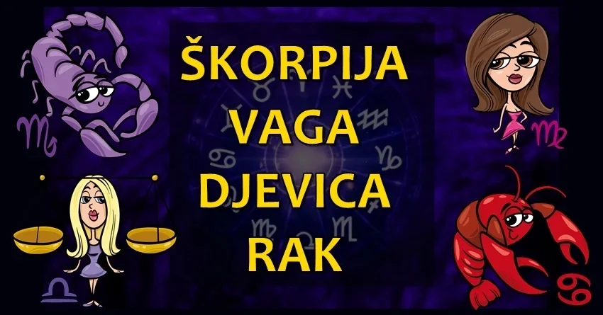 HOROSKOP OD 18. MARTA DO 24.MARTA: Saznajte šta Donosi Narednih Sedam Dana za ŠKORPIJE, VAGE, DJEVICE I RAK! HOROSKOP OD 18. MARTA DO 24.MARTA: Saznajte šta Donosi Narednih Sedam Dana za ŠKORPIJE, VAGE, DJEVICE I RAK!
