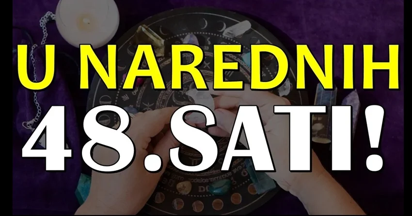 Horoskop za narednih 48 sati: Iznenadjenja slede, vreme je da se KOLO SREĆE okrene i da neko uspe u svojim namerama! Horoskop za narednih 48 sati: Iznenadjenja slede, vreme je da se KOLO SREĆE okrene i da neko uspe u svojim namerama!