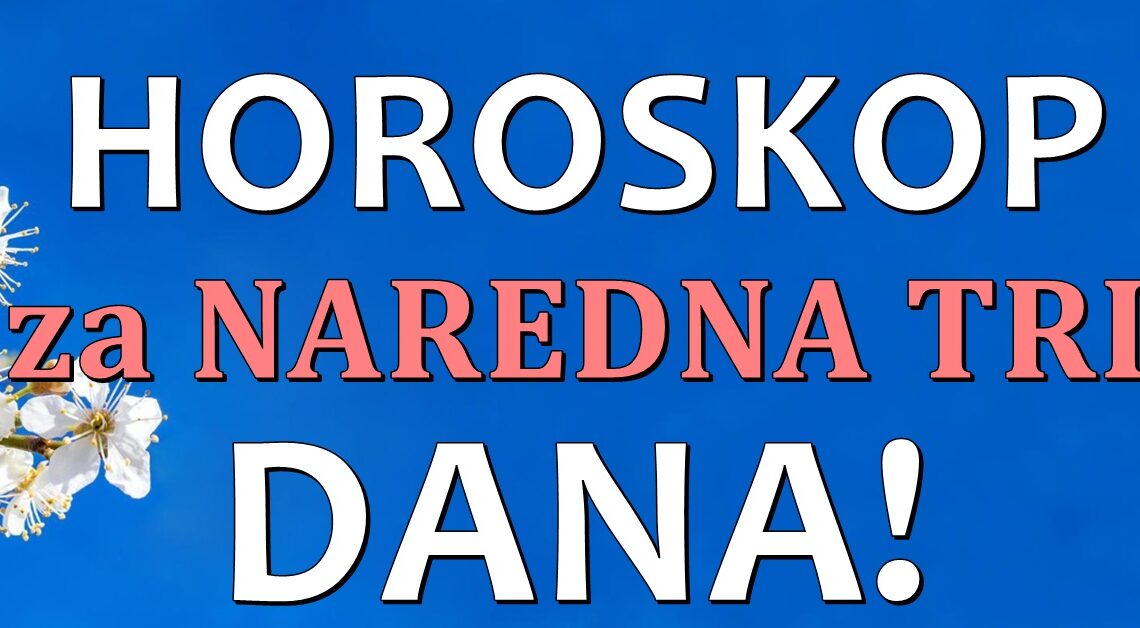 Evo šta nedelja, ponedeljak i utorak donose svim znacima-Veruje se da astrološki znakovi mogu pružiti uvid u energiju koja vlada tokom ovih dana ! Evo šta nedelja, ponedeljak i utorak donose svim znacima-Veruje se da astrološki znakovi mogu pružiti uvid u energiju koja vlada tokom ovih dana !