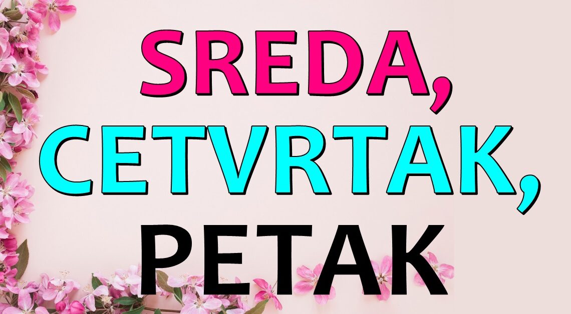 SREDA, ČETVRTAK i PETAK Horoskop za sve znakove: Saznajte šta vam je sudbina spremila! SREDA, ČETVRTAK i PETAK Horoskop za sve znakove: Saznajte šta vam je sudbina spremila!