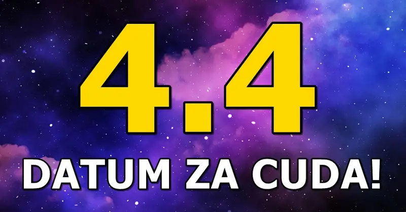 Sutra je čarobni datum 4.4: Ovim znacima će doneti nevidjene promene! Sutra je čarobni datum 4.4: Ovim znacima će doneti nevidjene promene!