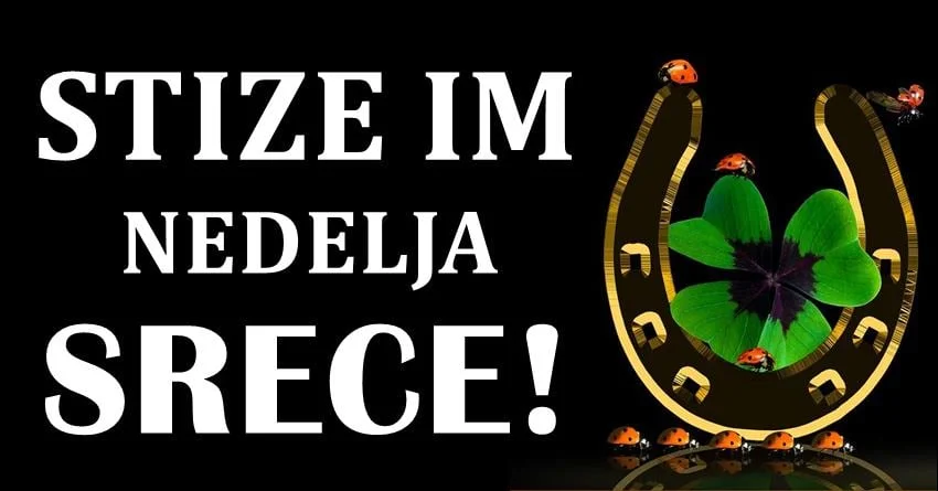 STIŽE IM NEDELJA SREĆE: Ovi znaci će biti predivno raspoloženi! STIŽE IM NEDELJA SREĆE: Ovi znaci će biti predivno raspoloženi!