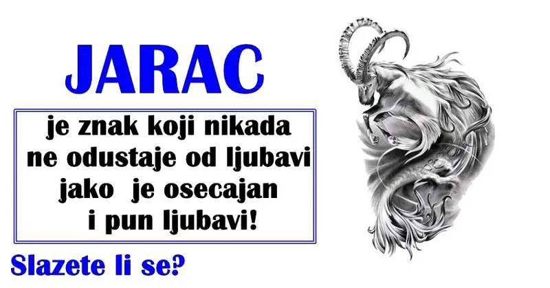 JARAC je znak koji nikada ne odustaje od ljubavi,jako je osećajan i pun ljubavi! JARAC je znak koji nikada ne odustaje od ljubavi,jako je osećajan i pun ljubavi!