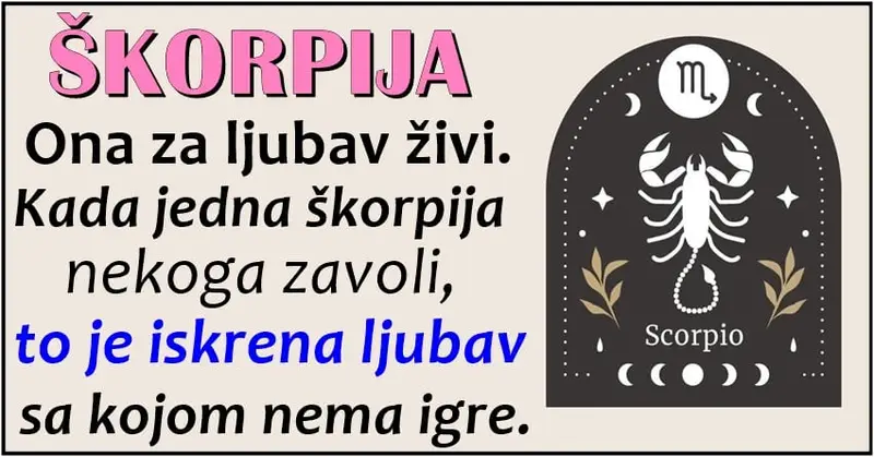 ŠKORPIJA: Prosto je najbolja, nema tu neke dileme, ona je carica koja zna šta od života želi! ŠKORPIJA: Prosto je najbolja, nema tu neke dileme, ona je carica koja zna šta od života želi!