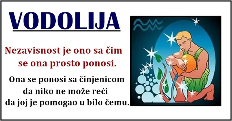 VODOLIJA je JAKO TVRDOGLAVA, ali je PRAVI PRIJATELJ koji će znati da čuva vaše tajne! VODOLIJA je JAKO TVRDOGLAVA, ali je PRAVI PRIJATELJ koji će znati da čuva vaše tajne!