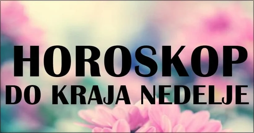 HOROSKOP DO KRAJA NEDELJE: Strelcu će se strpljenje isplatiti! HOROSKOP DO KRAJA NEDELJE: Strelcu će se strpljenje isplatiti!