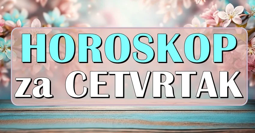 Četvrtak brojne brige donosi Devici i Vagi, dok je pred OVIM znacima sjajan dan! Četvrtak brojne brige donosi Devici i Vagi, dok je pred OVIM znacima sjajan dan!
